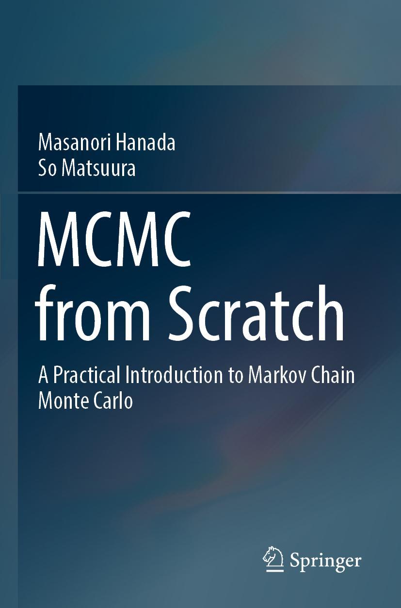 Könyv MCMC from Scratch: A Practical Introduction to Markov Chain Monte Carlo So Matsuura