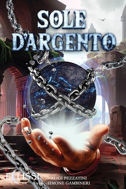 Libro Sole D'Argento Simone Gambineri