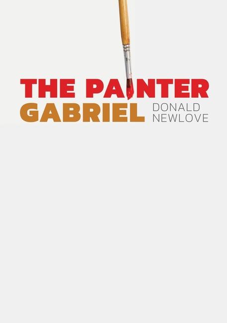 Boek The Painter Gabriel Donald Newlove