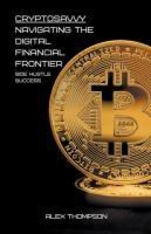 Knjiga CryptoSavvy Alex Thompson