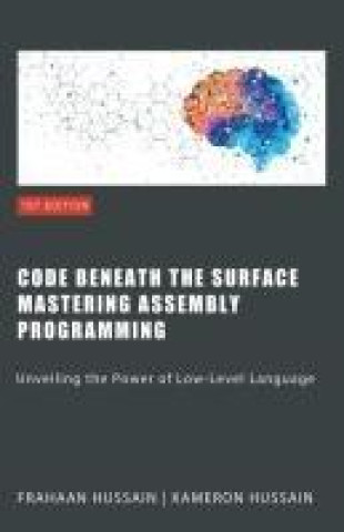 Knjiga Code Beneath the Surface Frahaan Hussain