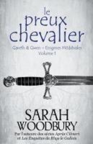 Carte Le Preux Chevalier Sarah Woodbury