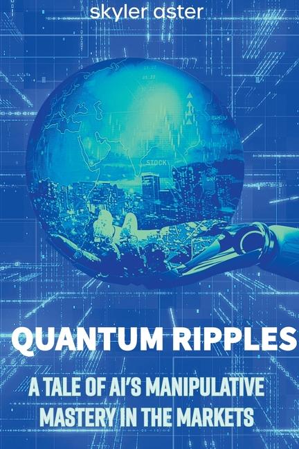 Knjiga Quantum Ripples Skyler Aster