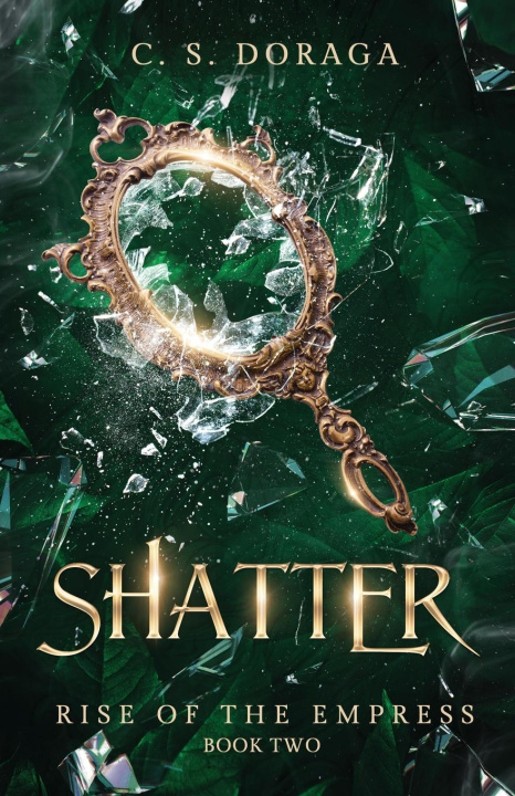 Knjiga Shatter C.S. Doraga