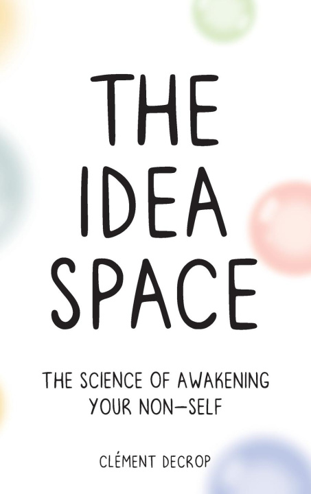 Knjiga The Idea Space Clement Decrop