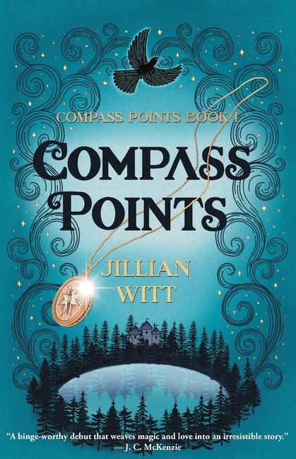 Knjiga Compass Points: Compass Points #1 Jillian Witt
