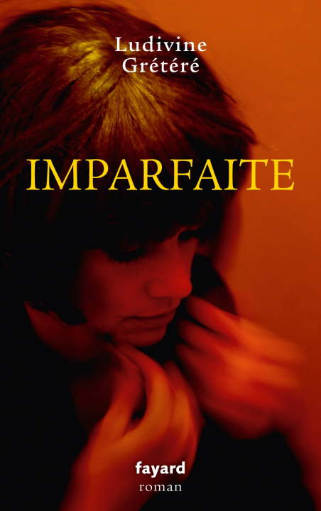 Knjiga Imparfaite Ludivine Grétéré