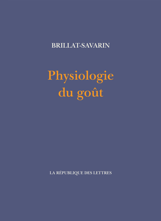 Carte Physiologie du goût Jean Anthelme Brillat-Savarin