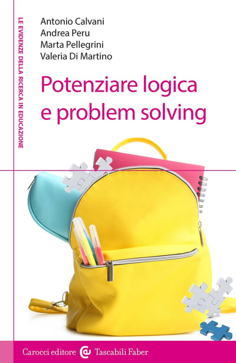 Kniha Potenziare logica e problem solving Antonio Calvani