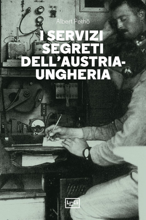 Книга servizi segreti dell'Austria-Ungheria Albert Petho