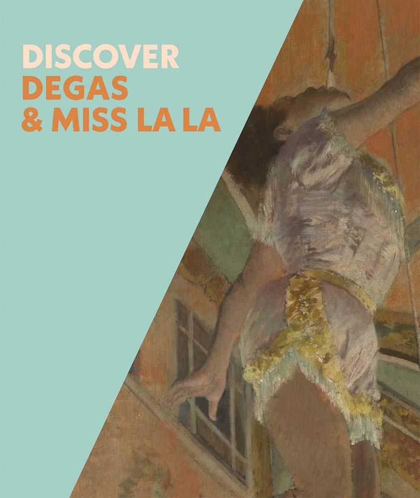 Książka Discover Degas & Miss La La Anne Robbins