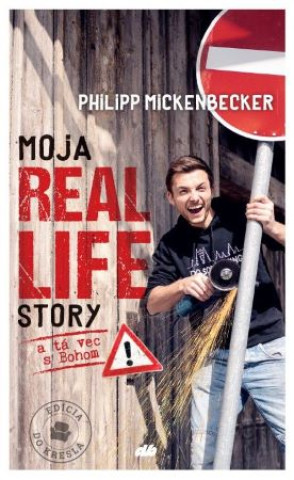 Kniha Moja Real Life Story Philipp Mickenbecker