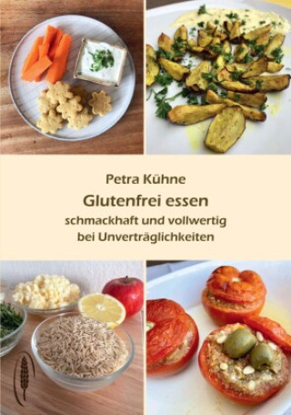Kniha Glutenfrei essen Petra Kühne
