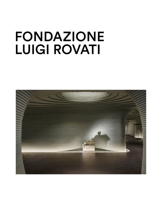 Książka Fondazione Luigi Rovati. Museo d'arte 