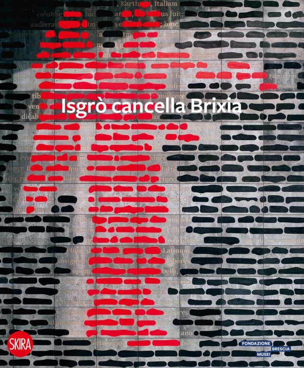 Knjiga Isgrò cancella Brixia 