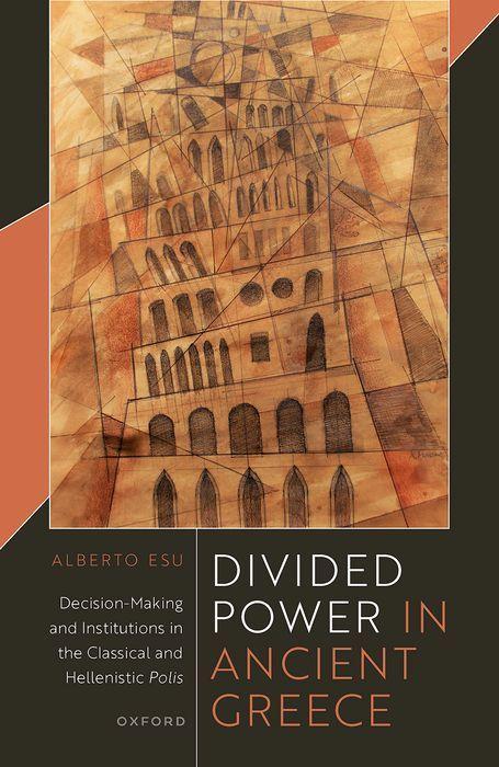 Kniha Divided Power in Ancient Greece Decision-Making and Institutions in the Classical and Hellenistic      Polis (Hardback) 