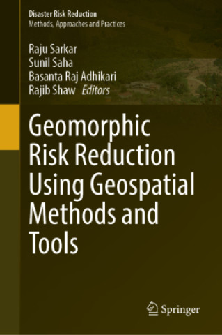 Buch Geomorphic Risk Reduction Using Geospatial Methods and Tools Raju Sarkar