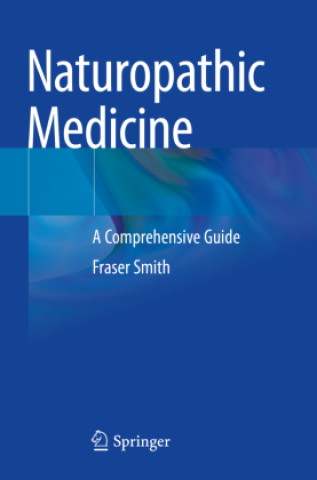 Kniha Naturopathic Medicine Fraser Smith