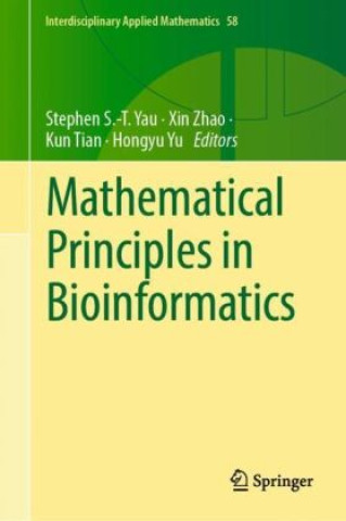 Knjiga Mathematical Principles in Bioinformatics Stephen S.-T. Yau