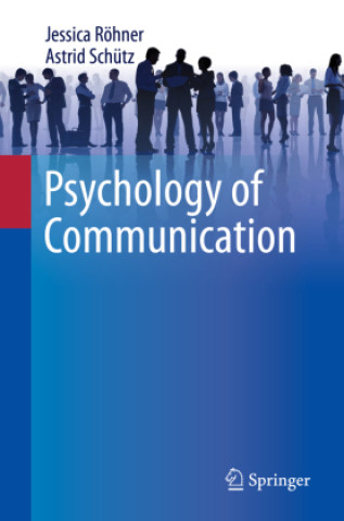 Könyv Psychology of Communication Jessica Röhner