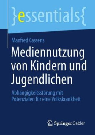 Книга Mediennutzung von Kindern und Jugendlichen Manfred Cassens
