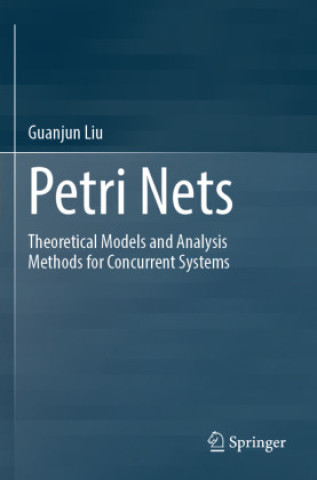 Книга Petri Nets Guanjun Liu