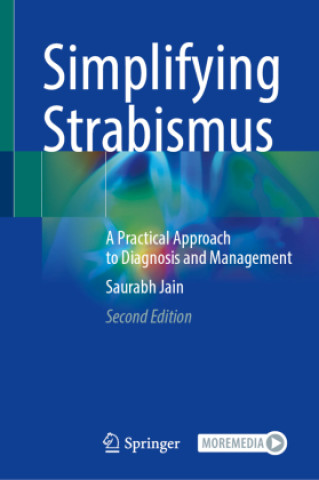 Könyv Simplifying Strabismus Saurabh Jain