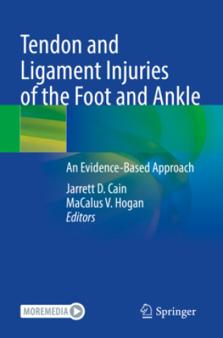 Knjiga Tendon and Ligament Injuries of the Foot and Ankle Jarrett D. Cain