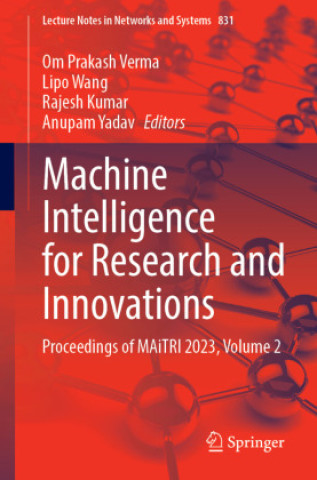 Knjiga Machine Intelligence for Research and Innovations Om Prakash Verma