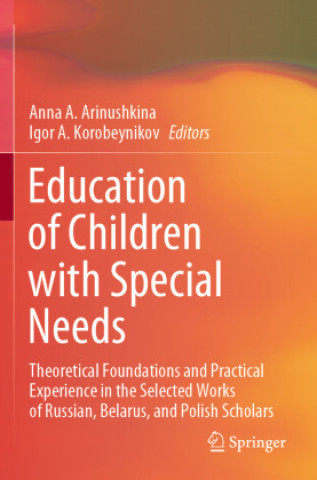Kniha Education of Children with Special Needs Anna A. Arinushkina
