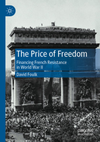 Knjiga The Price of Freedom David Foulk