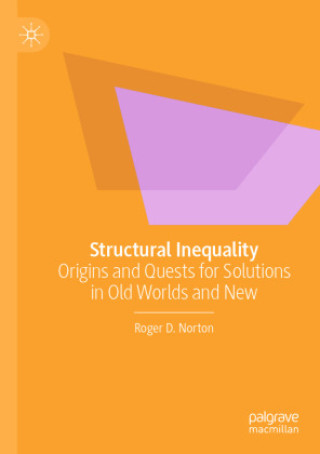 Книга Structural Inequality Roger D. Norton