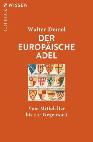 Kniha Der europäische Adel Walter Demel