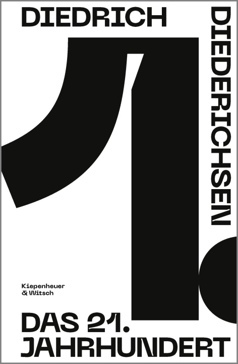 Boek Das 21. Jahrhundert Diedrich Diederichsen