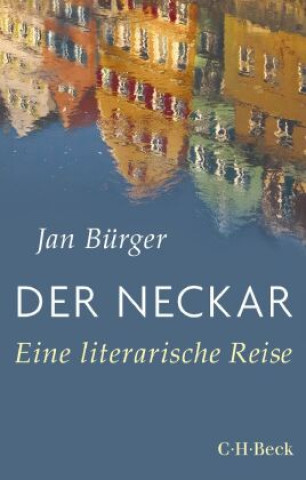 Knjiga Der Neckar Jan Bürger