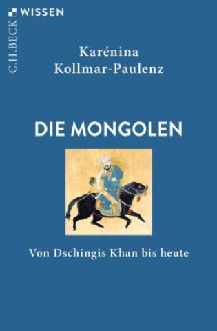 Knjiga Die Mongolen Karénina Kollmar-Paulenz