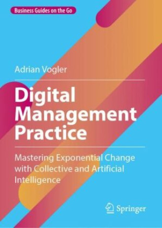 Книга Digital Management Practice Adrian Vogler