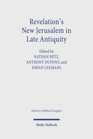 Kniha Revelation's New Jerusalem in Late Antiquity Nathan Betz