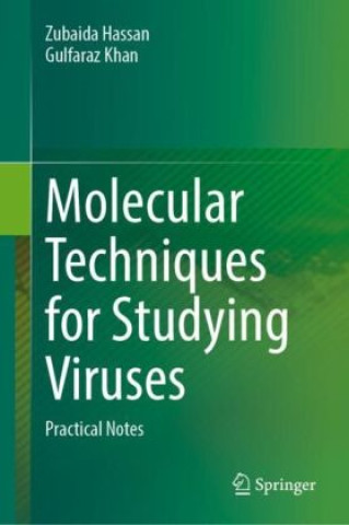 Libro Molecular Techniques for Studying Viruse Zubaida Hassan