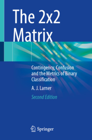 Book The 2x2 Matrix A. J. Larner