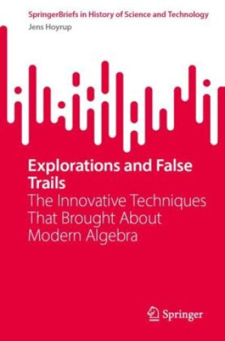 Knjiga Explorations and False Trails Jens Hoyrup