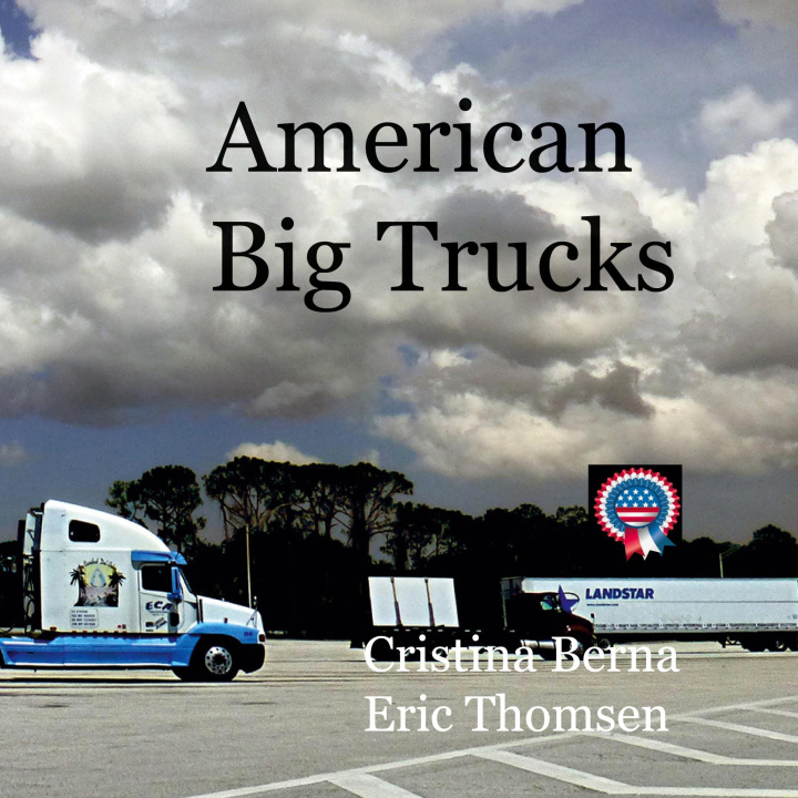Kniha American Big Trucks Cristina Berna