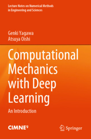 Книга Computational Mechanics with Deep Learning Genki Yagawa