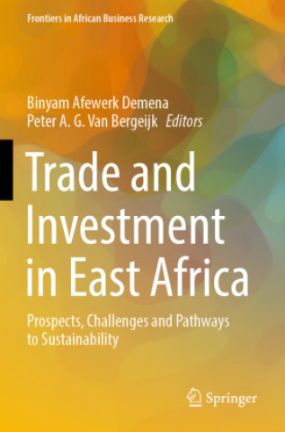 Carte Trade and Investment in East Africa Binyam Afewerk Demena