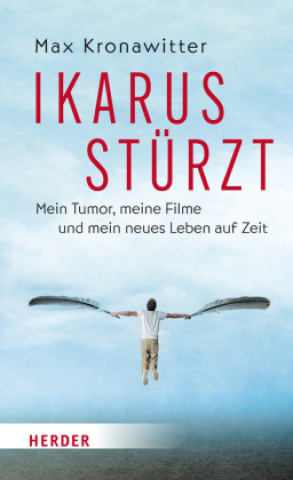 Knjiga Ikarus stürzt Max Kronawitter