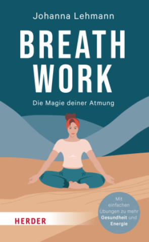 Knjiga Breathwork Johanna Lehmann
