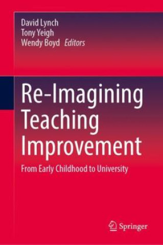 Knjiga Re-Imagining Teaching Improvement David Lynch