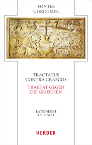 Könyv Tractatus contra Graecos - Traktat gegen die Griechen Andrea Riedl