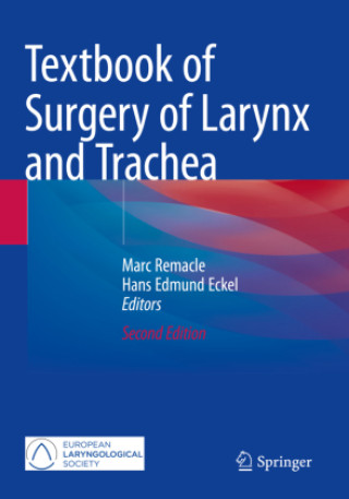 Kniha Textbook of Surgery of Larynx and Trachea Marc Remacle