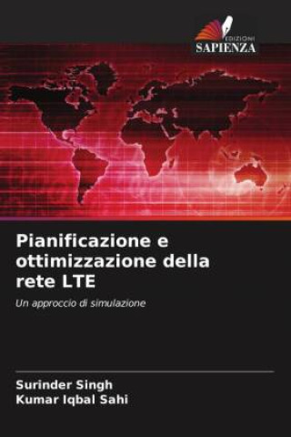 Knjiga Pianificazione e ottimizzazione della rete LTE Surinder Singh